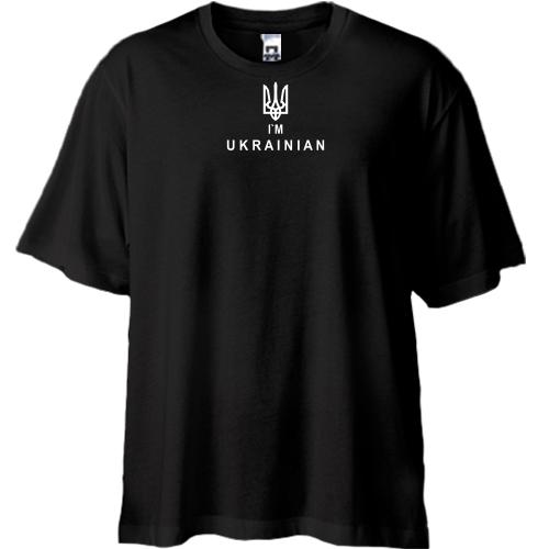 Футболка Oversize I`m Ukrainian міні з Тризубом